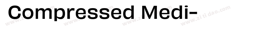 未来熒黑 Compressed Medi字体转换